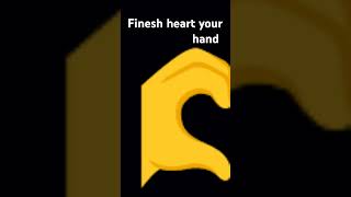 Finish hear from your hand