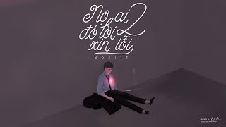 Nợ Ai Đó Lời Xin Lỗi 2 - Bozitt x Bell「Lofi Ver」/ Lyrics Video