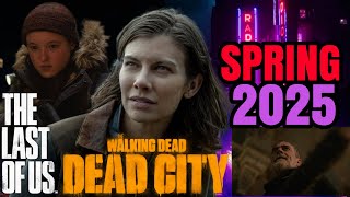 Let’s Chitchat #290 Dead City & The Last Of Us In Spring 2025, Lost, From, Yellowstone & More