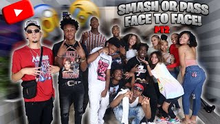 SMASH OR PASS BUT FACE TO FACE PT2 *FUNNY SAN ANTONIO EDITION*