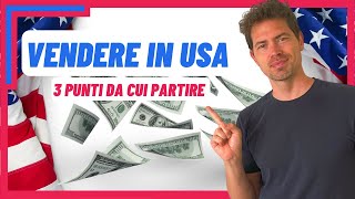 Come vendere online in USA? 3 punti da cui partire