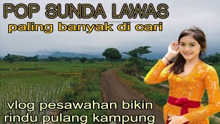 POP SUNDA LAWAS PALING BANYAK DI CARI