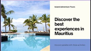 The Top 5  Most Amazing Things To Do In Mauritius