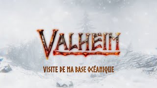 Petite visite de ma base perdue au milieu de l'Océan dans le jeu Valheim