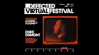 Duke Dumont - Defected Virtual Festival