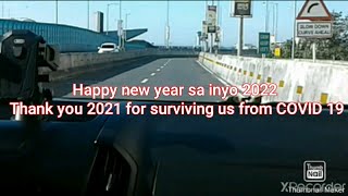 HAPPY NEW YEAR SA INYO!!! (2022) May 2022 be the best year for pandemic to end well