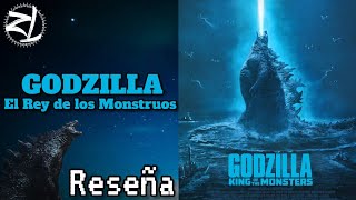 Godzilla 2 El Rey de los Monstruos - Reseña ¿El Monstruo mas Poderos?