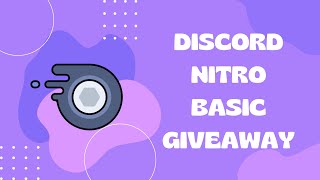 (ENDED) Discord Nitro Basic Giveaway (200 Subscribers)