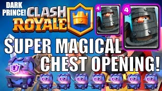 CLASH ROYALE | Super Magical Chest Opening! | DARK PRINCE & More!