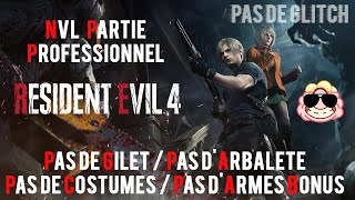 Nouvelle partie en mode Professionnel / Sans Armes Bonus / Sans tenue, gilet,... Partie 2 sur 2