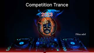 BEST DJ COMPETITION PUNCH TRANCE | 2023  NEW COMPETITION TRANCE!