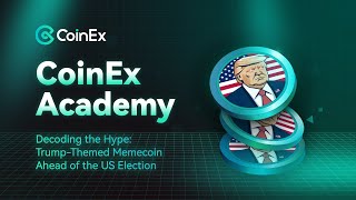 Decoding the Hype: Trump-Themed Memecoin Ahead of the US Election