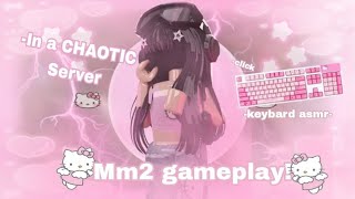 Mm2 gameplay with keyboard asmr BUT in a weirdly CHAOTIC server