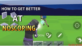 How To Get Better At Noscoping On 1v1.LOL Mobile!