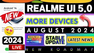 Realme UI 5.0 Android 14 New Update News | Realme August 2024 New OTA Update List | More Devices