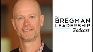 Daniel Cable - Alive at Work - Bregman Leadership Podcast