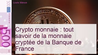 La crypto monnaie publique débarque à la Banque de France