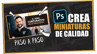 Cómo HACER una MINIATURA Paso a Paso | [PHOTOSHOP 2021]📷