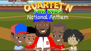 Quartet'n for Kids - National Anthem