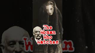 The Woman Who Watches #shorts