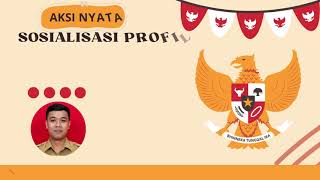 AKSI NYATA PROFIL PELAJAR PANCASILA