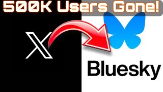 The Shocking Exodus: Why Half a Million Users Fled X for Bluesky!