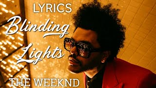 Blinding Lights - The Weeknd (Lyrics)