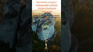 Polskie Festiwale Muzyczne #zagadki