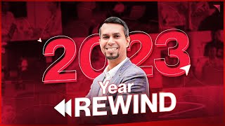 Year Rewind 2023 | Nazmul Ahmed