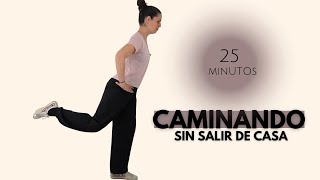 Ejercicios para caminar en casa [25 minutos]