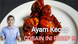 Resep Ayam Kecap JAMIN INI PALING MUDAH DAN ENDULSS