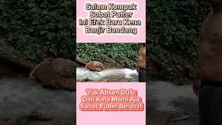 habis Banjir #fyp #alamindonesia #pegunungan #sawit #pemandangan #tranding #short #short #viral