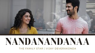 Nandanandanaa (Lyrics with meaning) | The Family Star | Vijay Deverakonda,Mrunal T