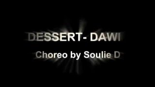 DESSERT- Dawin Dance choreography ♥ Soulie D