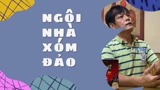 CHUYỆN TIN HAY KHÔNG? NGÔI NHÀ XÓM ĐẢO - Hà Huy Hà Nội Vlog #107