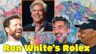 Ron White gifts me a Rolex...