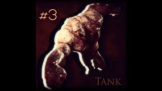 Left 4 Dead 2 - Good Tank #3