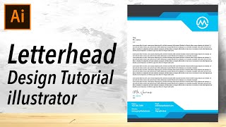 How to Design Letterhead in illustrator - Adobe illustrator Tutorial