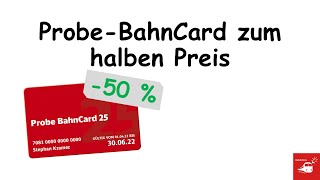 50% Rabatt auf Probe BahnCard 25