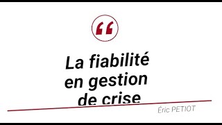 Fiabilité en gestion de crise