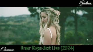 -UMAR KEYN- JUST LIVE(2024)