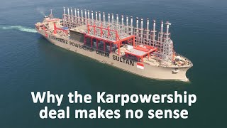 Karpowership: Why this deal makes no sense