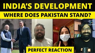 INDIA’S DEVELOPMENT | WHERE DOES PAKISTAN STAND | PERFECT REACTION ||