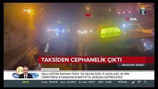 Taksinin içerisinden yığınla çıktı! O anlar şoke etti