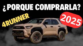 RAZONES para COMPRAR una 4Runner 2025 [ Explicación Completa ]