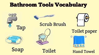 Bathroom Items Vocabulary | Daily Use Vocabulary | English Vocabulary