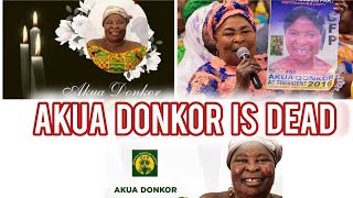 🇬🇭Akua Donkor is Dead 💔😭😭 🇬🇭