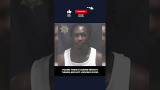 Young Thug LOSING WEIGHT in JAIL