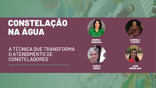 Constelação na Água - Uma técnica transformadora para consteladores