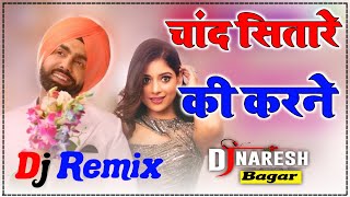 Chann Sitare Oye Makhna New Panjabi Dj Remix Dj Naresh Bagar